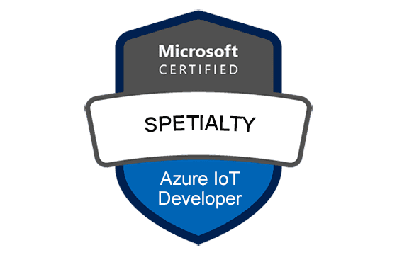 Microsoft Certified: Azure IoT Developer Specialty